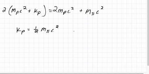 consider-the-reaction-mathrmpmathrmp-rightarrow-mathrmpmathrmppi0-discussed-in-example-146-but-viewe