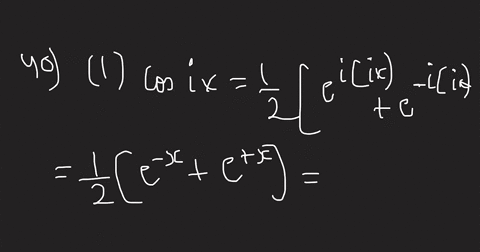 use-eulers-formulas-for-cos-x-and-sin-x-to-show-that-i-cos-i-xcosh-x-ii-sin-i-xi-sinh-x-iii-tan-i-xi
