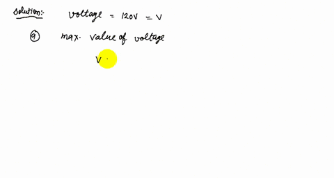 a-sinusoidal-600-hz-ac-voltage-is-read-to-be-120-mathrmv-by-an-ordinary-ac-voltmeter-a-what-is-the-m