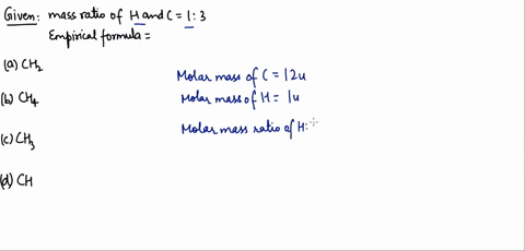 in-a-hydrocarbon-mass-ratio-of-hydrogen-and-carbon-is-1-3-the-empirical-formula-of-hydrocarbon-is-a-