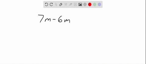 combine-the-like-terms-7-m-6-m