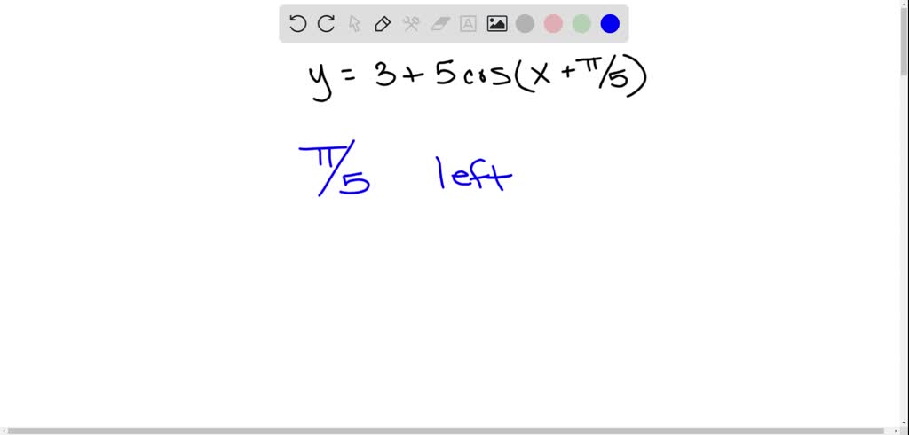 solved-the-graph-of-y-3-5-cos-x-5-is-obtained-by-shifting-the