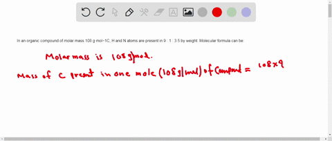 in-an-organic-compound-of-molar-mass-is-108-mathrmg-mathrmmol-1-mathrmc-mathrmh-and-mathrmn-atoms--3