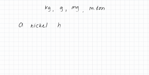 a-nickel-has-a-mass-of-5-____________