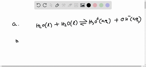 SOLVED:Write the chemical equation for (a) the autoionization of water ...