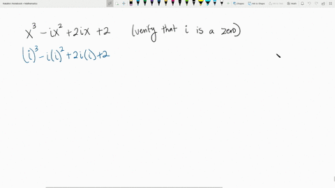 verify-that-the-complex-number-i-is-a-zero-of-the-polynomial-fxx3-i-x22-i-x2
