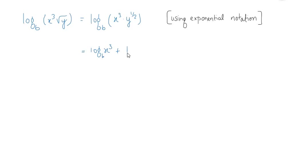 SOLVED:Expand: logb(x^3 √(y))