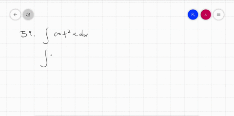 find-the-indefinite-integral-int-cot-2-x-d-x