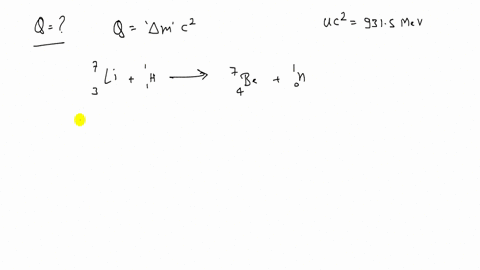 determine-q-for-the-reaction-_32-l_i-_11-h-rightarrow-_47-b-e-_01-n