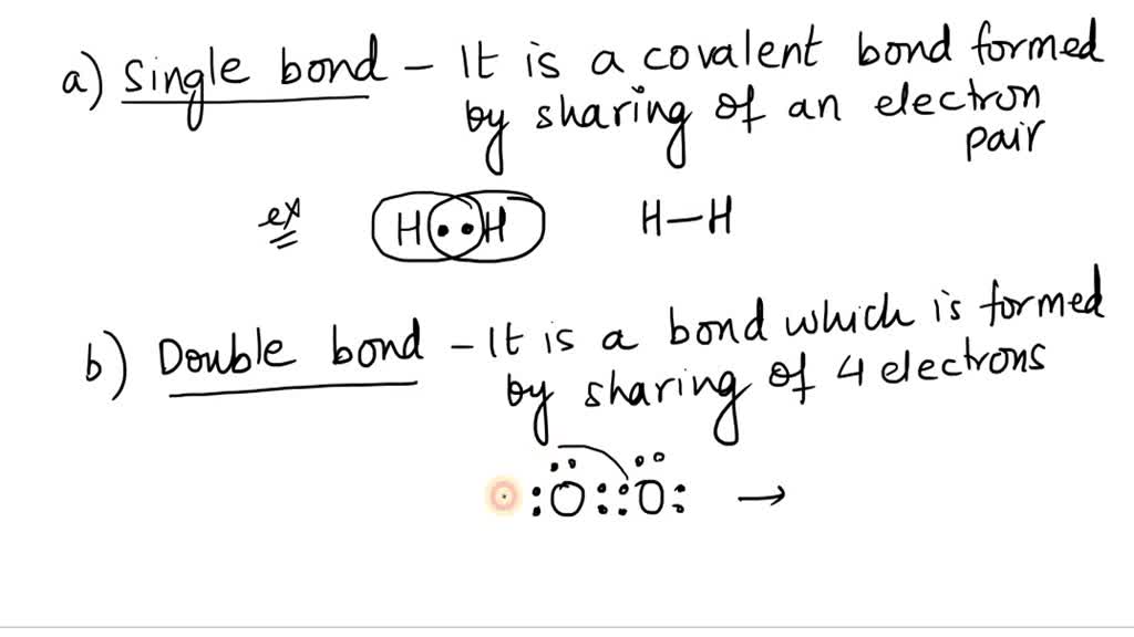 SOLVED:Define (a) single bond, (b) double bond, and (c) triple bond.