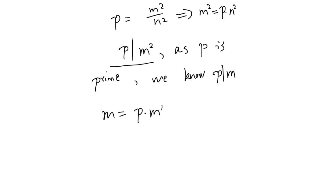 SOLVED:(a) Prove That, For Any Prime Number P, √(p) Is Irrational. (b ...