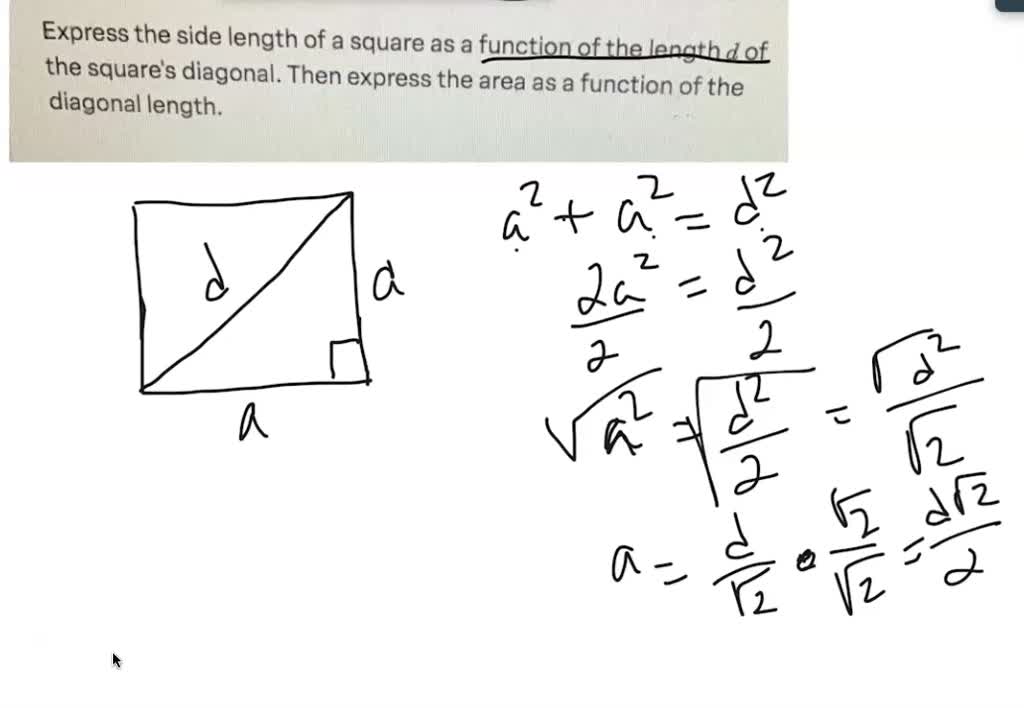 SOLVED: (a) Express the length of a diagonal d of a square as a ...