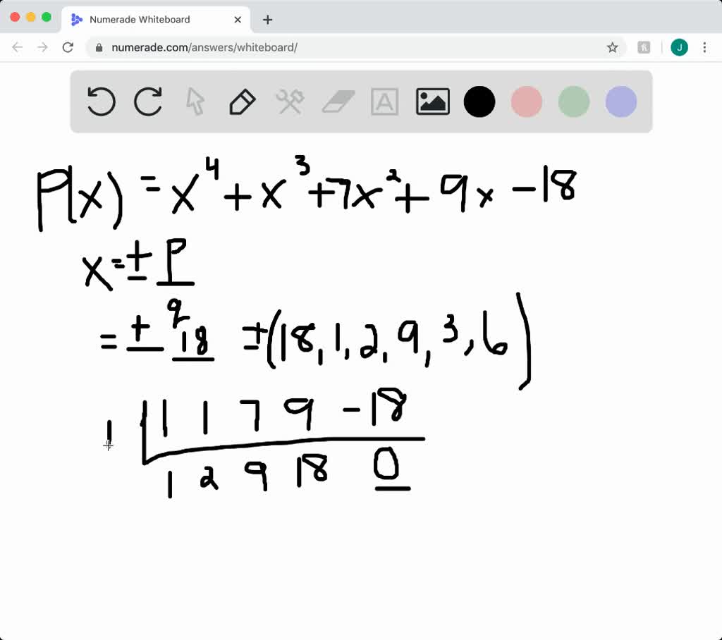 solved-find-all-zeros-of-the-polynomial-p-x-x-4-x-3-7-x-2-9-x-18