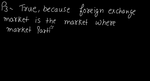 the-foreign-exchange-market-is-a-market-where-foreign-currencies-are-purchased-and-sold