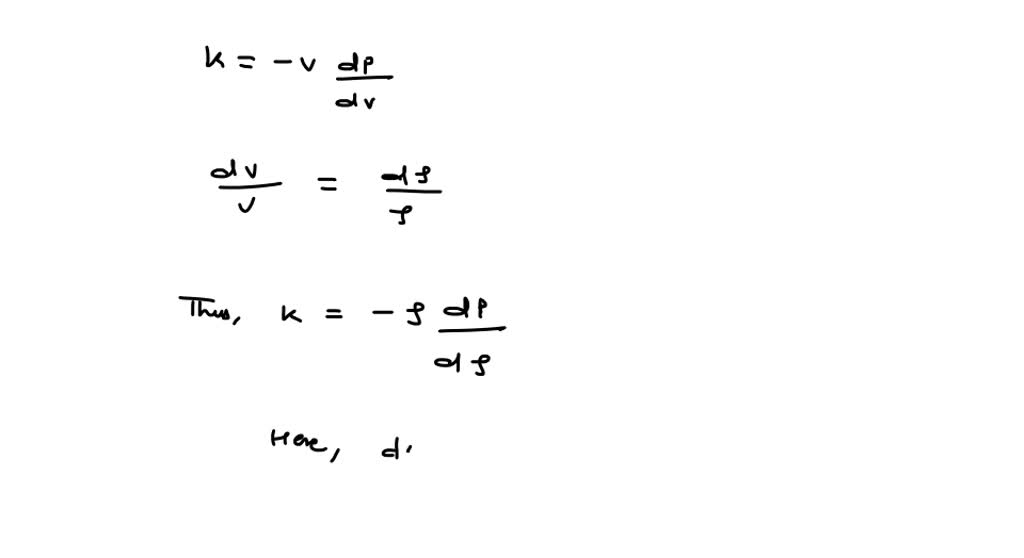 Solveda Material Has Density ρand Bulk Modulus K The Increase In The Density Of The Material 3362