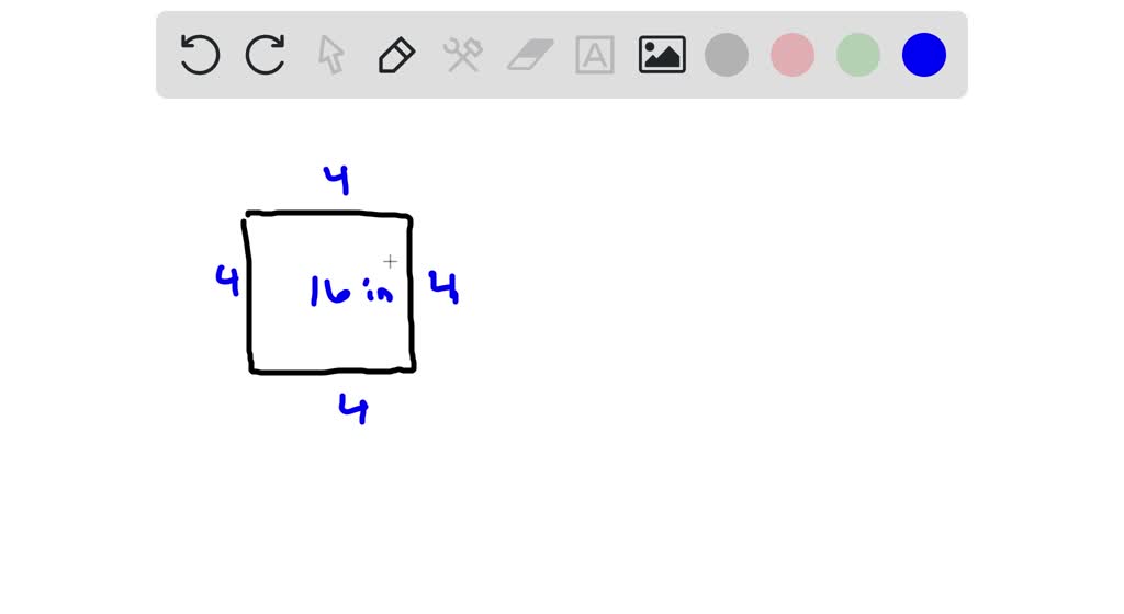 SOLVEDA rectangle has a perimeter of 16 in. What is the limit (largest possible value) of the