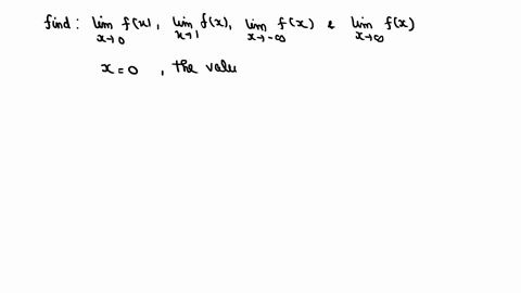for-the-function-f-graphed-as-follows-approximate-each-of-the-limits-and-values-lim-_x-rightarrow-0-