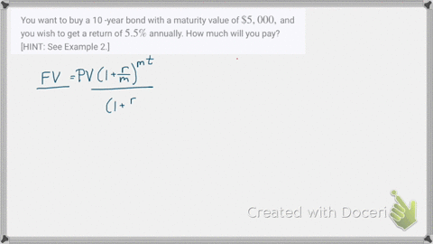 you-want-to-buy-a-10-year-bond-with-a-maturity-value-of-5000-and-you-wish-to-get-a-return-of-55-annu