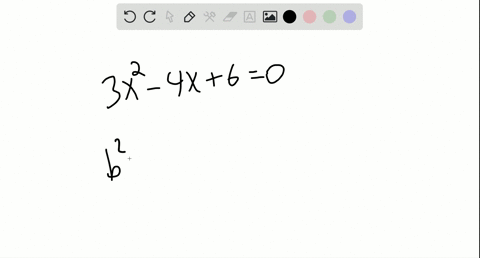 a-evaluate-the-discriminant-and-b-determine-the-number-and-type-of-solutions-to-each-equation-3-x2-4