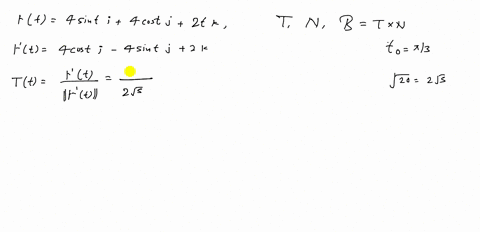 find-the-vectors-mathbft-and-mathbfn-and-the-binormal-vector-mathbfbmathbft-times-mathbfn-for-the--5