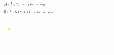 let-amathrmh-mathrmt-be-the-set-of-outcomes-when-a-coin-is-tossed-and-let-b123456-be-the-set-of-ou-4