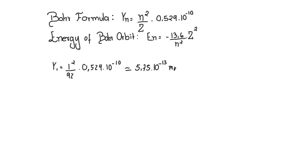 SOLVED: (II) Using the Bohr formula for the radius of an electron orbit ...