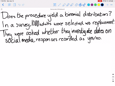 determine-whether-the-given-procedure-results-in-a-binomial-distribution-or-a-distribution-that-ca-7