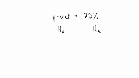 when-asked-to-explain-the-meaning-of-the-p-value-in-exercise-13-a-student-says-this-means-there-is-a