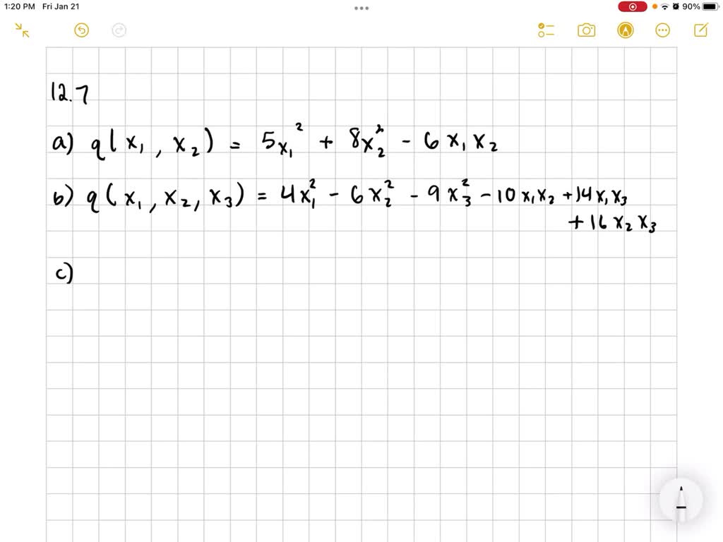 SOLVED: Find the quadratic form q(X) that corresponds to each of the ...