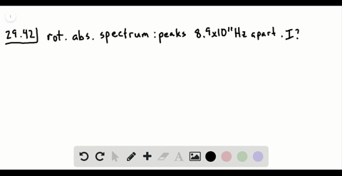 the-rotational-absorption-spectrum-of-a-molecule-displays-peaks-about-89-times-1011-hz-apart-determi