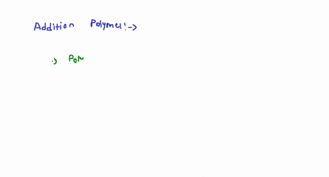 which-of-the-following-isare-example-of-addition-polymer-a-polystyrene-b-nylon-c-pvc-d-propylene