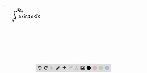 compute-the-definite-integral-int_0pi-4-x-sin-2-x-d-x