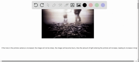 what-effect-does-enlarging-the-hole-in-a-pinhole-camera-have-on-the-image