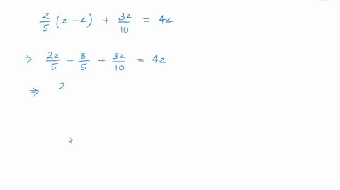 solve-the-equation-if-possible-frac25z-4frac3-z104-z
