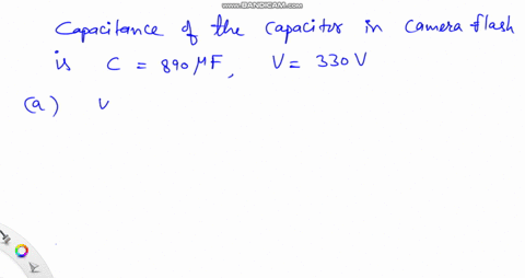 an-electronic-flash-unit-for-a-camera-contains-a-capacitor-with-a-capacitance-of-890-mu-mathrmf-when