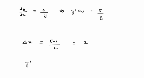 use-eulers-method-and-two-steps-to-estimate-y-when-x5-given-fracd-yd-xfrac5y-with-initial-condition-