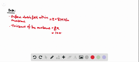 the-electric-field-within-a-cell-membrane-is-approximately-80-mathrmmv-mathrmm-and-is-essentially--2