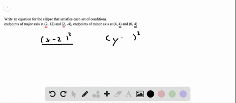 write-an-equation-for-the-ellipse-that-satisfies-each-set-of-conditions-endpoints-of-major-axis-at-3