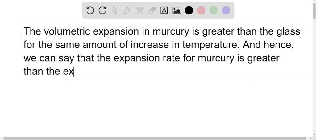 solved-when-a-mercury-themometer-is-heated-the-mercury-expands-and