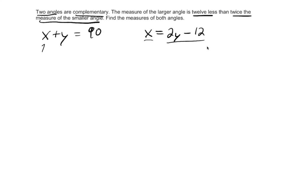 Solvedtwo Angles Are Complementary The Measure Of The Larger Angle Is Twelve Less Than Twice 9224