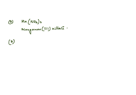 write-the-formulas-and-names-of-the-following-a-an-ionic-compound-whose-cation-is-a-transition-metal