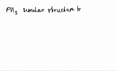 how-is-phosphines-leftmathrmph_3right-structure-different-from-that-of-ammonia