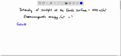 how-much-electromagnetic-energy-per-cubic-meter-is-contained-in-sunlight-if-the-intensity-of-sunligh