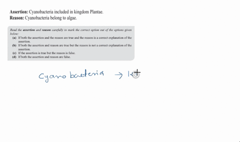 assertion-cyanobacteria-included-in-kingdom-plantae-reason-cyanobacteria-belong-to-algae