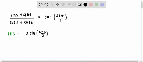 prove-that-the-equations-are-identities-fracsin-ssin-tcos-scos-ttan-leftfracst2right