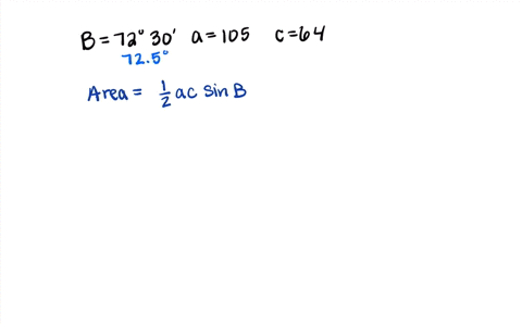 find-the-area-of-the-triangle-having-the-indicated-angle-and-sides-b72circ-30prime-quad-a105-quad--3