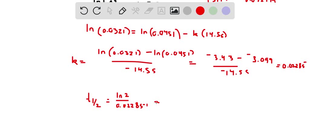 SOLVED Calculate The Half life Of A First order Reaction If 30 5 S 