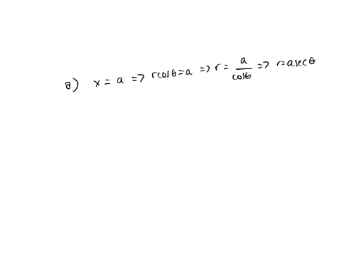 a-show-that-planes-perpendicular-to-the-x-axis-have-equations-of-the-form-ra-sec-theta-in-cylindrica