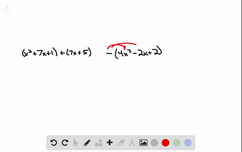 perform-the-indicated-operations-subtract-left4-x2-2-x2right-from-the-sum-of-leftx27-x1right-and-7-x