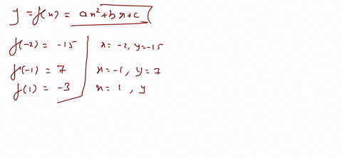use-a-system-of-equations-to-find-the-quadratic-function-fxa-x2b-xc-that-satisfies-the-equations-sol